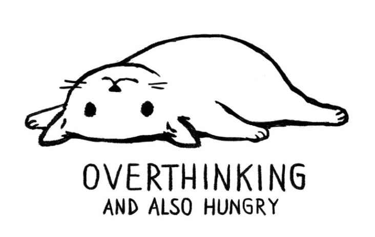 Overthinking and also hungry - by Justyna Dorsz