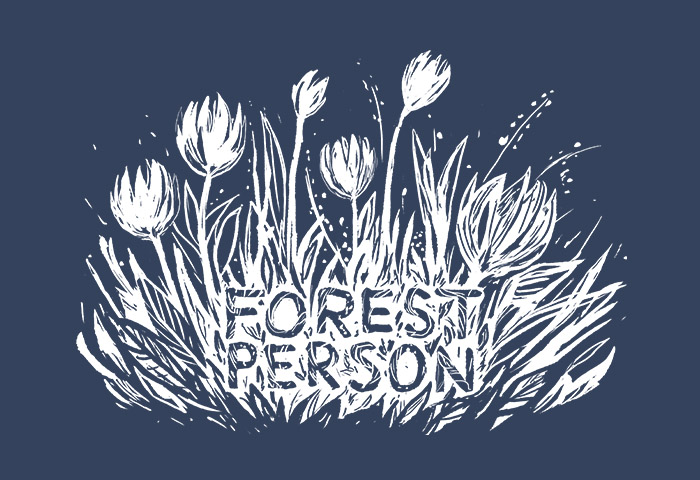 Grass and flowers with the text "Forest Person"