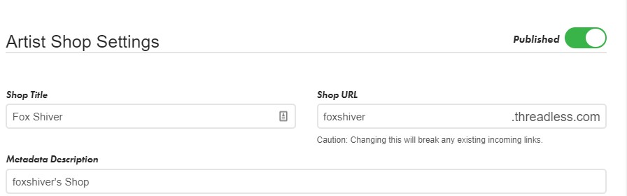 Set your Threadless Artist Shop to Published.